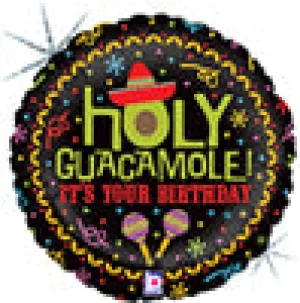 18" Holy Guacamole! It's your birthday