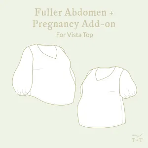 Fuller Abdomen   Pregnancy Add-on Sewing Pattern - Women's/Curved Fit ~ for Vista Top