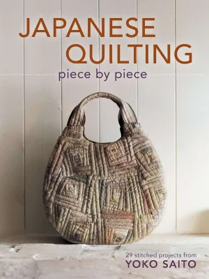 Japanese Quilting, piece by piece